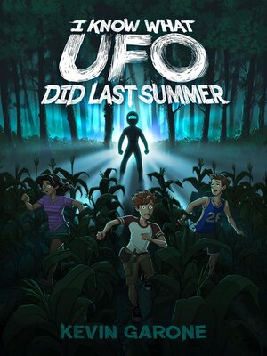 cover image of I Know What UFO Did Last Summer